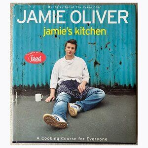 Jamies Kitchen A Cooking Course for Everyone Jamie Oliver Vintage 2002 Cookbook